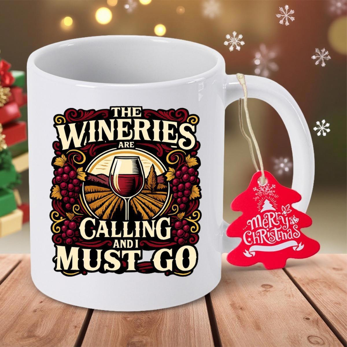 Tailorly White Ceramic 11 oz Mug - The Wineries Are Calling And I Must Go Rustic Vineyard Scenery Featuring A Rich Red Wine Glass Sign