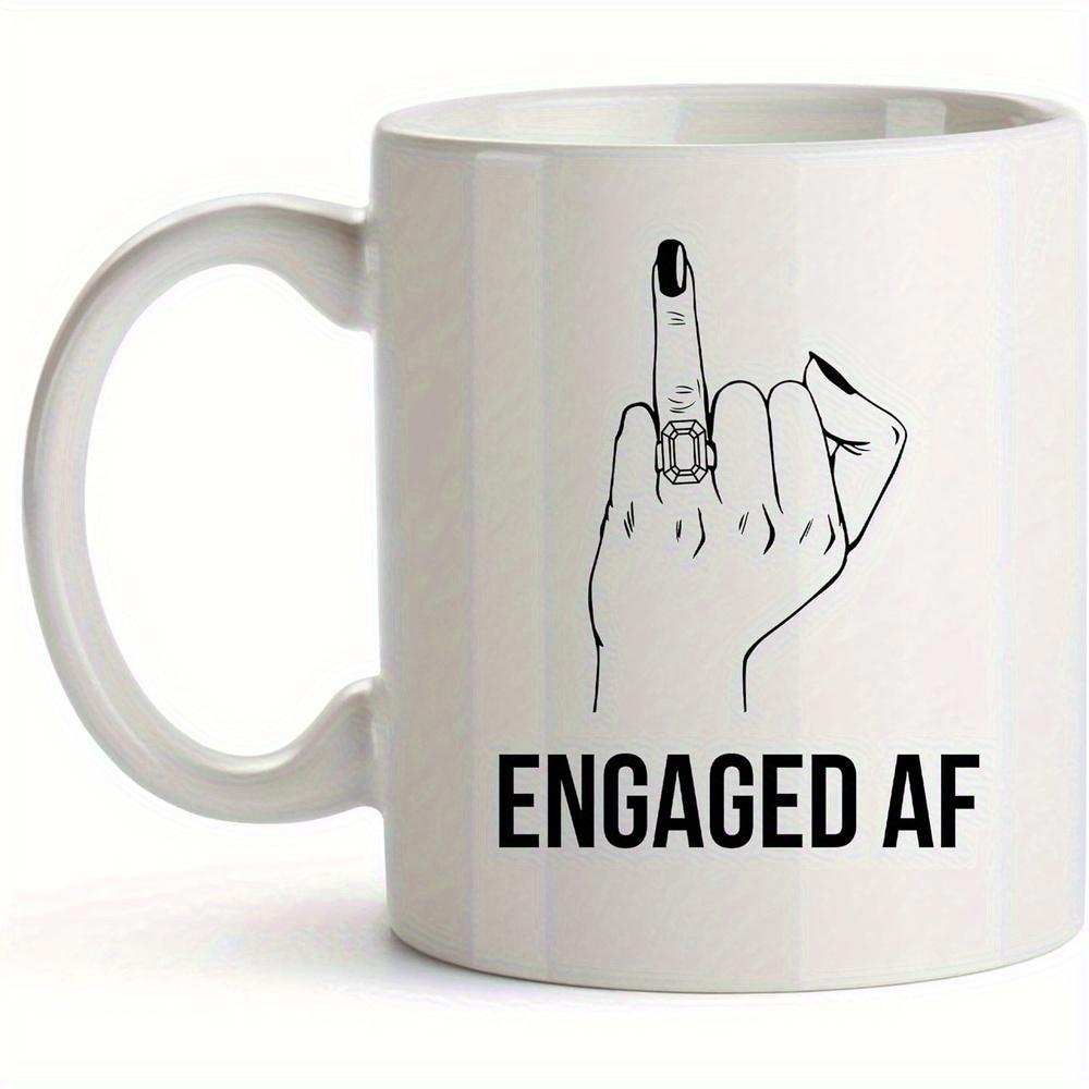 Tailorly White Ceramic 11 oz Mug - Engaged AF Minimalist Line Drawing Of Hand With Diamond Ring Showing Middle Finger Hand