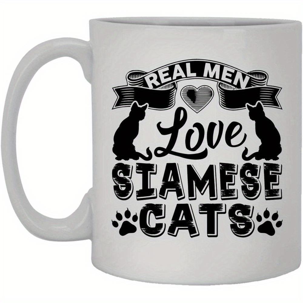 Tailorly White Ceramic 11 oz Mug - Real Men Love Siamese Cats Decorative Heart Ribbons And Cat Silhouettes With Small Paw Prints Cat