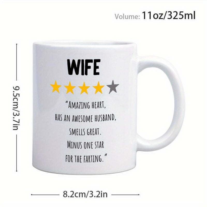 Tailorly White Ceramic 11 oz Mug - Wife Amazing Heart Has An Awesome Husband Smells Great Minus One Star For The Farting Four Golden And One Grey Rating Stars