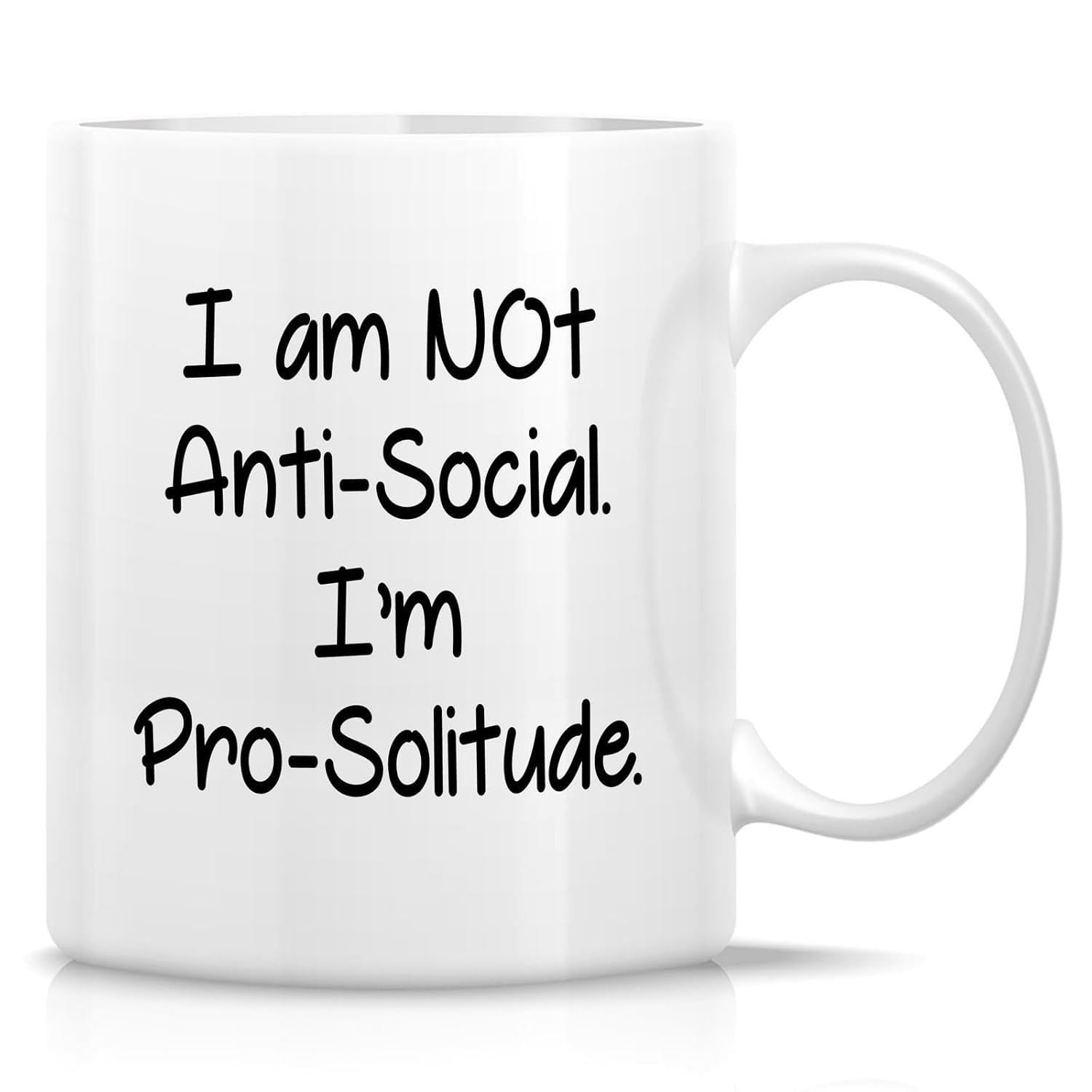 Tailorly White Ceramic 11 oz Mug - I Am Not Anti Social Im Pro Solitude Minimalist Featuring Bold Black Script Mug