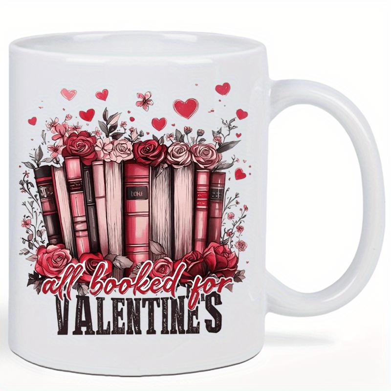 Tailorly White Ceramic 11 oz Mug - All Booked For Valentines Vintage Stacked Pink Books With Red Roses And Hearts Books