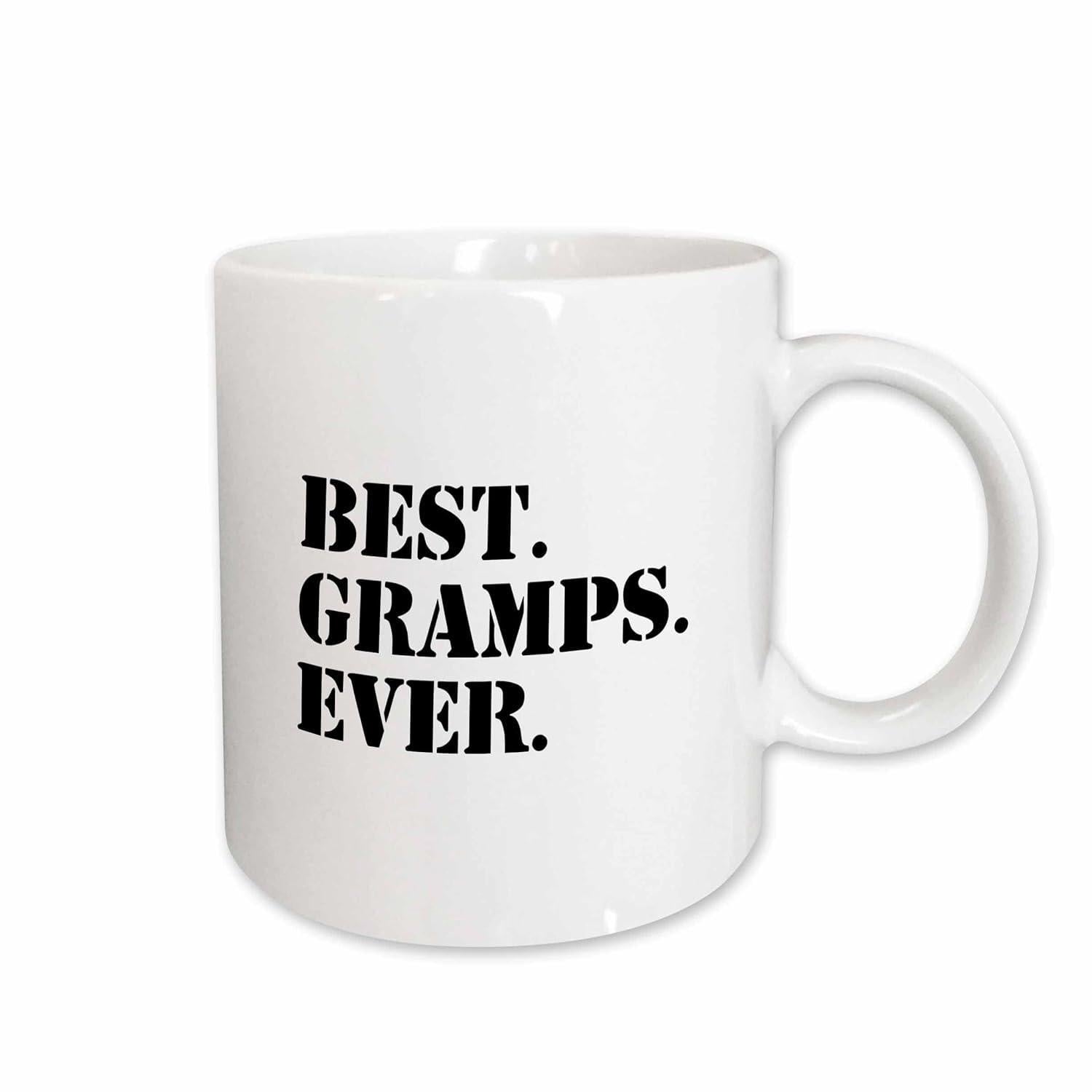 Tailorly White Ceramic 11 oz Mug - Best Gramps Ever Classic Bold Black Typography Centered On A Simple White Ceramic Morning Mug