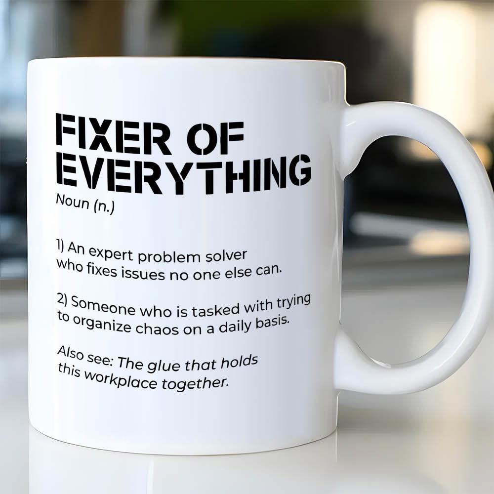 Tailorly White Ceramic 11 oz Mug - Fixer Of Everything Minimalist Dictionary Style Bold Typography Layout On
