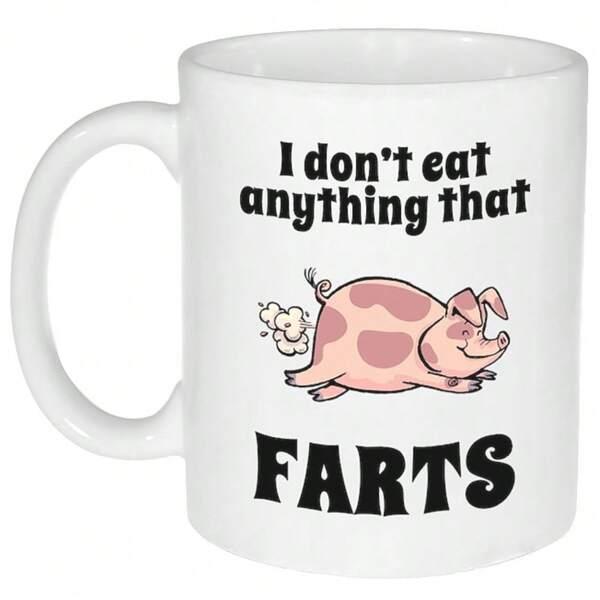 Tailorly White Ceramic 11 oz Mug - I Don't Eat Anything That Farts Funny Spotted Farm Animal Flatulating While Resting On Ground Pig