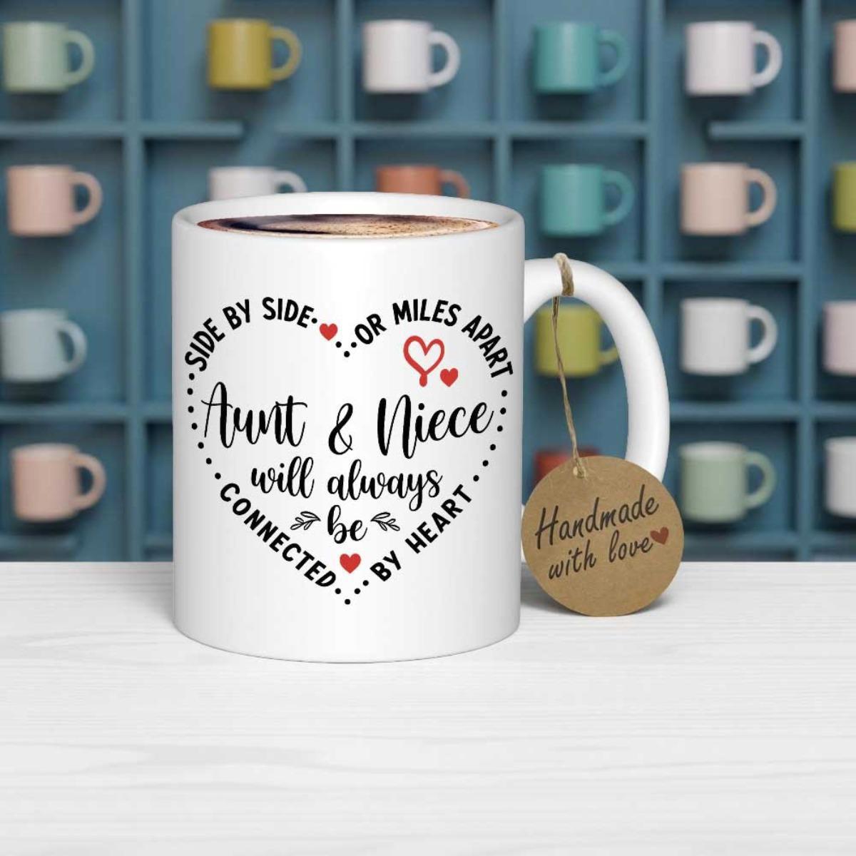 Tailorly White Ceramic 11 oz Mug - Side By Side Or Miles Apart Aunt Niece Will Always Be Connected By Heart Dotted Heart Frame With Delicate Red Hearts Around
