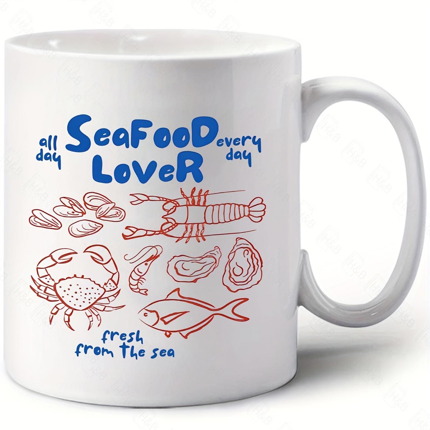 Tailorly White Ceramic 11 oz Mug - Seafood Lover All Day Every Day Fresh From The Sea Hand Drawn Red Outlined Ocean Creatures Arranged In A Creative Decorative