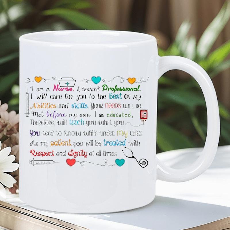 Tailorly White Ceramic 11 oz Mug - I Am A Nurse Professional Caring Pledge With Colorful Medical Tools And Icons Nurse Mug