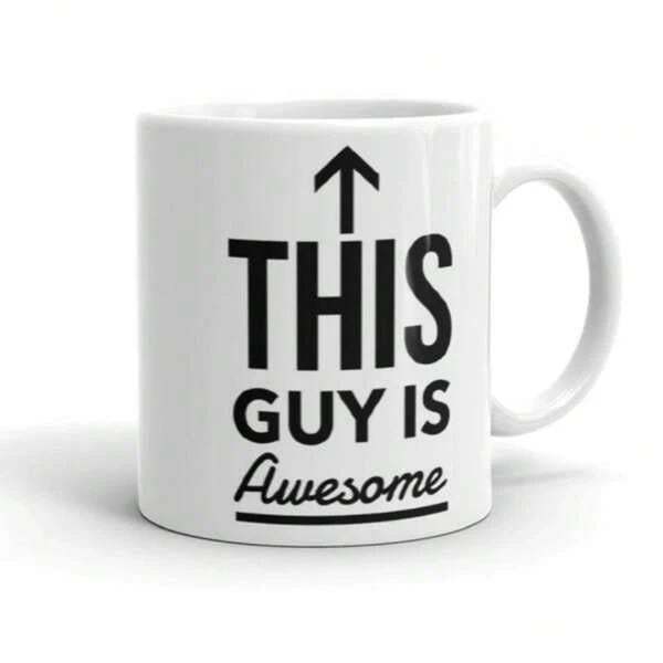Tailorly White Ceramic 11 oz Mug - This Guy Is Awesome Minimalist Black Text With Upward Arrow On