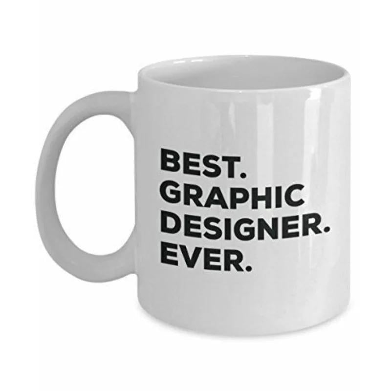 Tailorly White Ceramic 11 oz Mug - Best Graphic Designer Ever Minimalist White Ceramic Vessel Featuring Bold Black Block Text Quote Mug