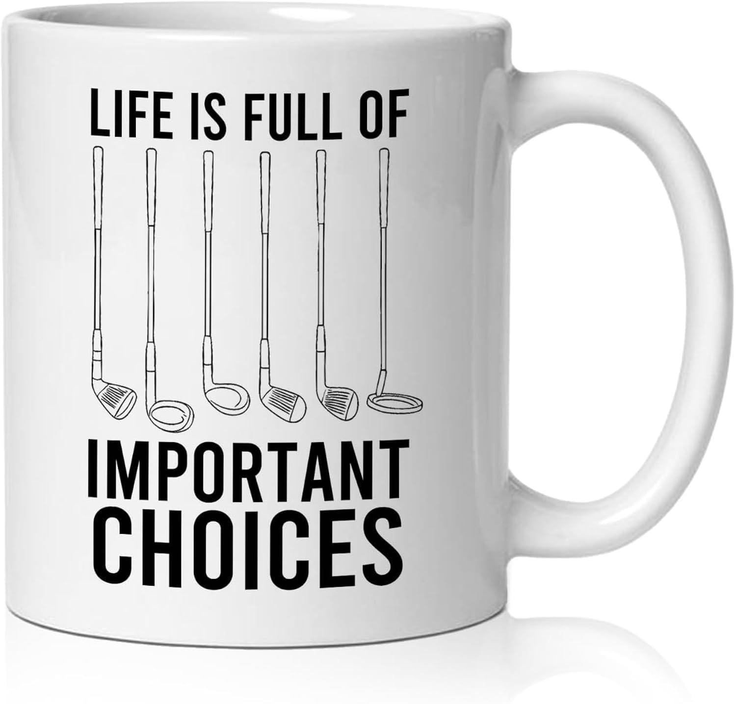 Tailorly White Ceramic 11 oz Mug - Life Is Full Of Important Choices Minimalist Black Line Drawings Displaying Various Professional Sport Iron Golf Club