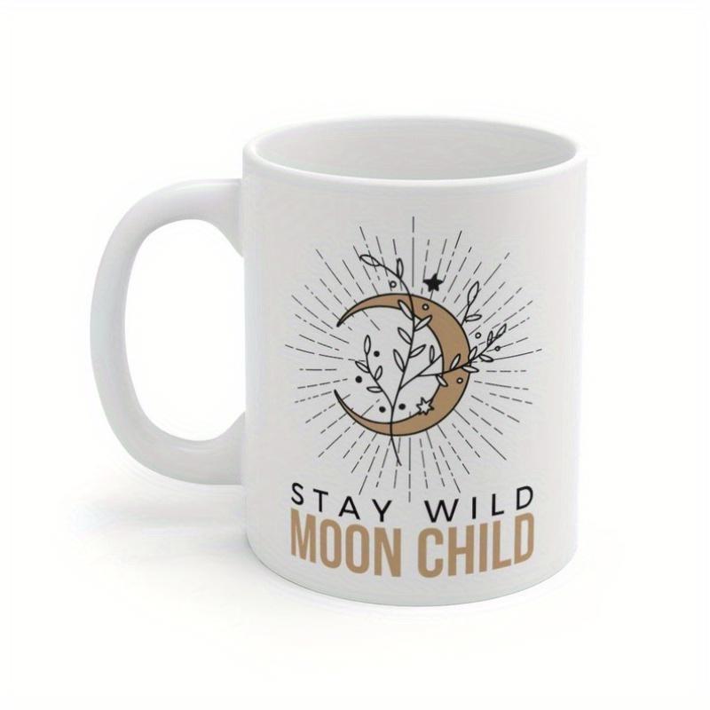 Tailorly White Ceramic 11 oz Mug - Stay Wild Moon Child Celestial Crescent Entwined With Delicate Leafy Branches And Radiant Starburst Moon