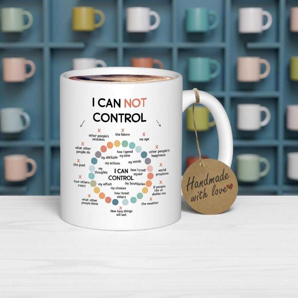 Tailorly White Ceramic 11 oz Mug - I Can Not Control I Can Control Motivational Words Within A Colorful Minimalist Dotted Pattern Diagram