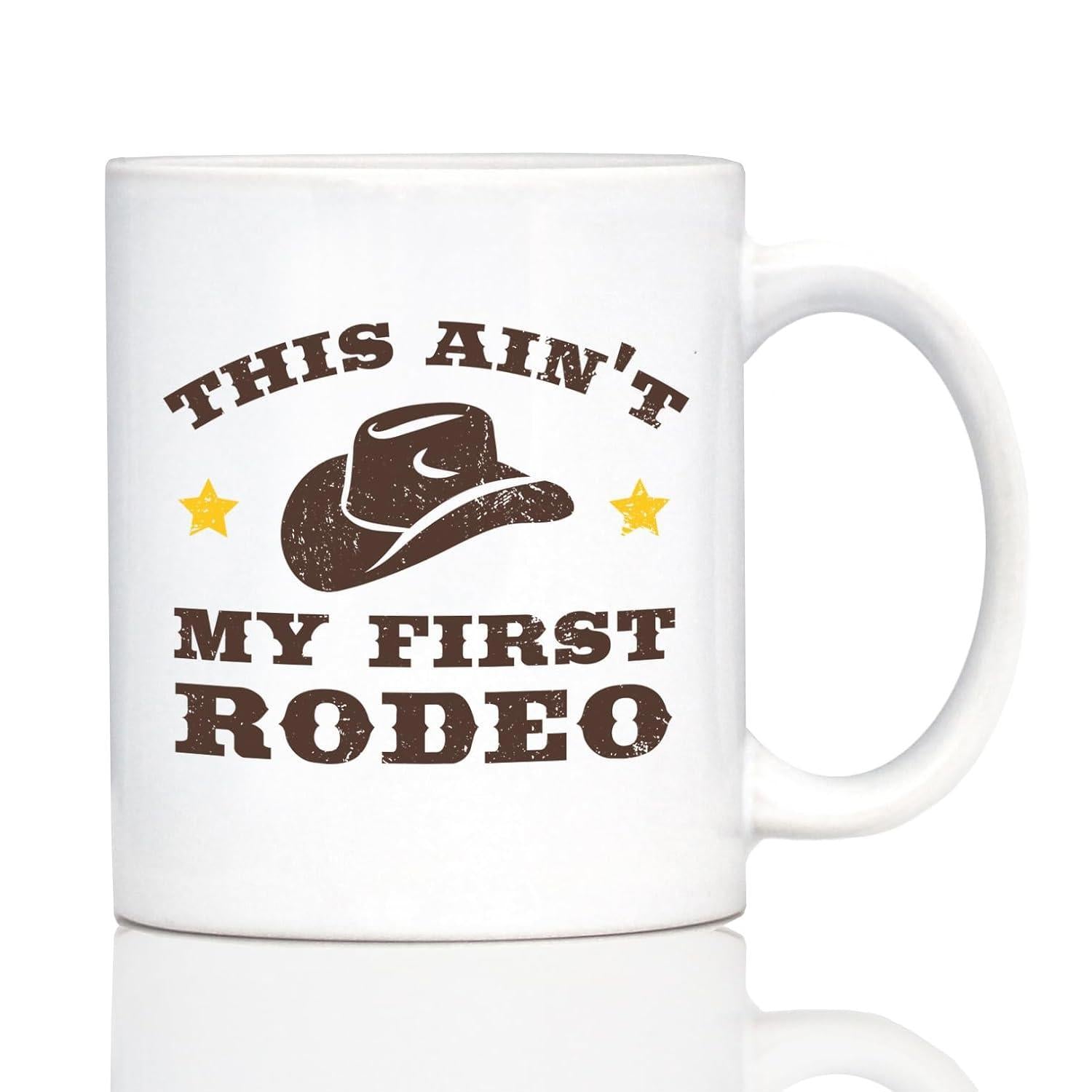Tailorly White Ceramic 11 oz Mug - This Aint My First Rodeo Distressed Vintage Brown Graphic Among Small Bright Golden Stars Cowboy Hat