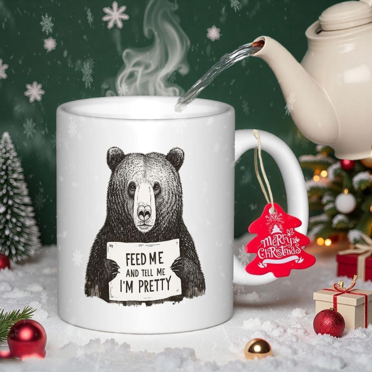 Tailorly White Ceramic 11 oz Mug - Feed Me And Tell Me I M Pretty Hand Drawn Black And White Illustration Of A Hungry Bear