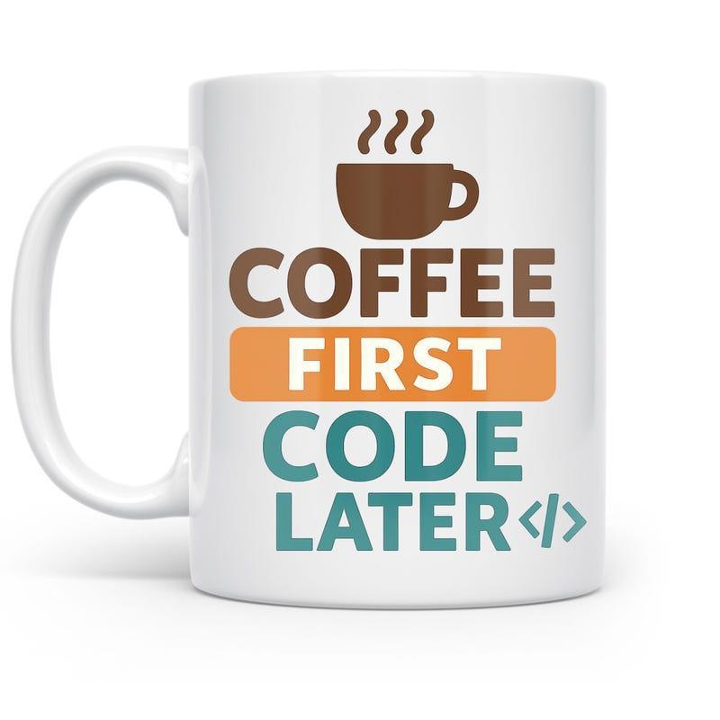 Tailorly White Ceramic 11 oz Mug - Coffee First Code Later Minimalist White Ceramic Vessel With Colorful Block Lettering And Mug