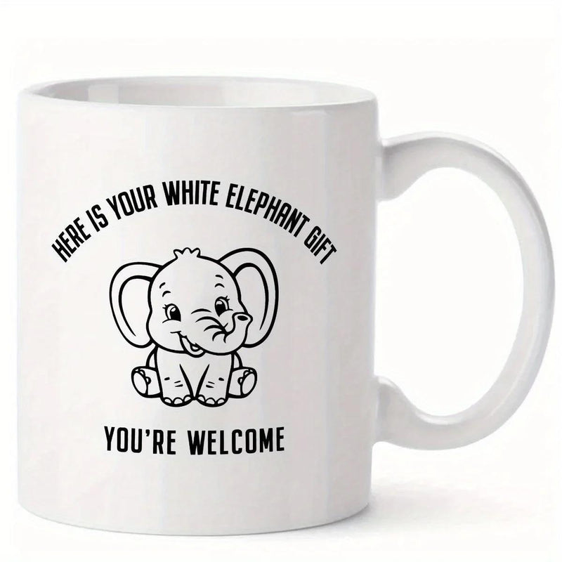 Tailorly White Ceramic 11 oz Mug - Here Is Your White Elephant Gift Youre Welcome Minimalist Black Line Art Of A Cute Smiling Baby Elephant