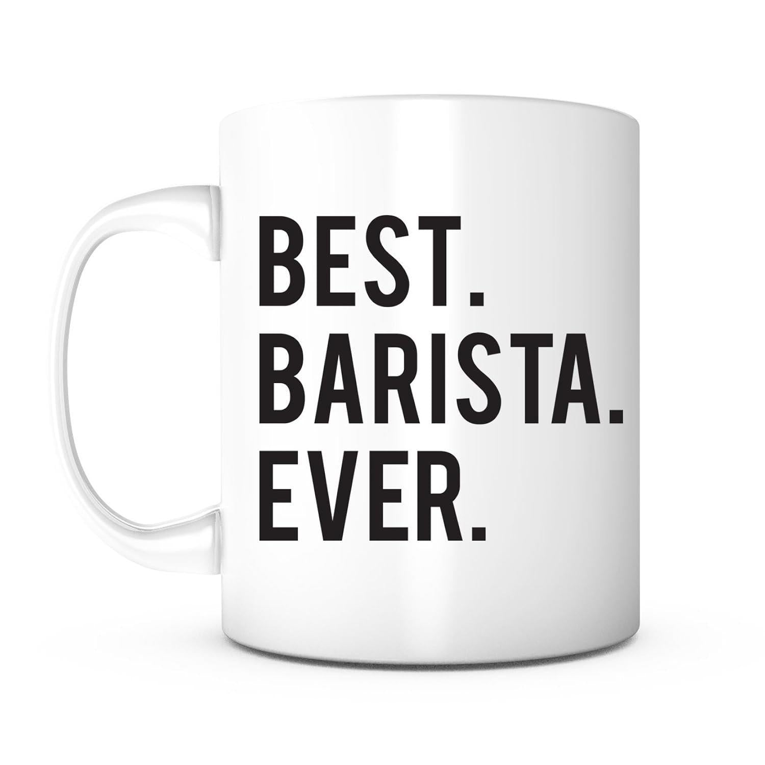 Tailorly White Ceramic 11 oz Mug - Best Barista Ever Minimalist White Ceramic Body Featuring Bold Black Capitalized Printed Lettering Mug