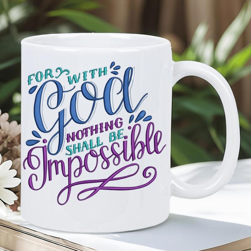 Tailorly White Ceramic 11 oz Mug - For With God Nothing Shall Be Impossible Elegant Script Lettering With Decorative Swirls And Water Droplets Typography