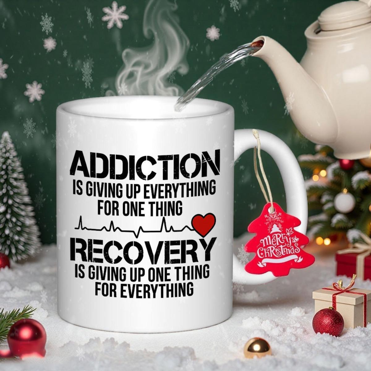 Tailorly White Ceramic 11 oz Mug - Addiction Is Giving Up Everything For One Thing Recovery Is Giving Up One Thing For Everything Polished Featuring Red Heart And