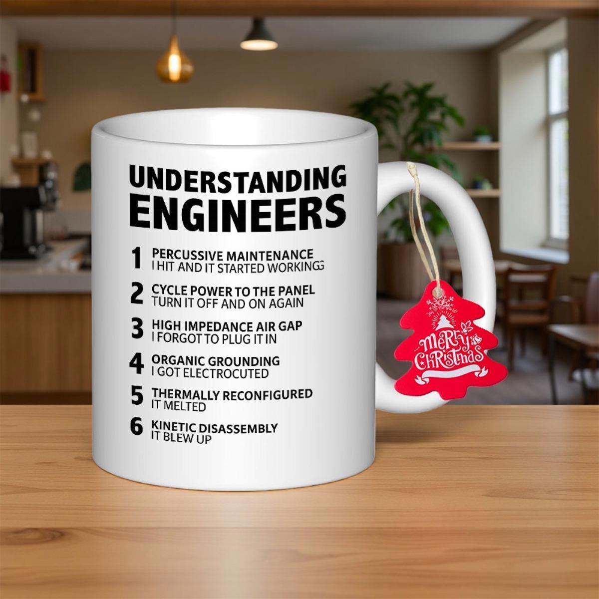 Tailorly White Ceramic 11 oz Mug - Understanding Engineers Simple White Ceramic Vessel Displaying Humorous Technical Definitions For Professionals Mug
