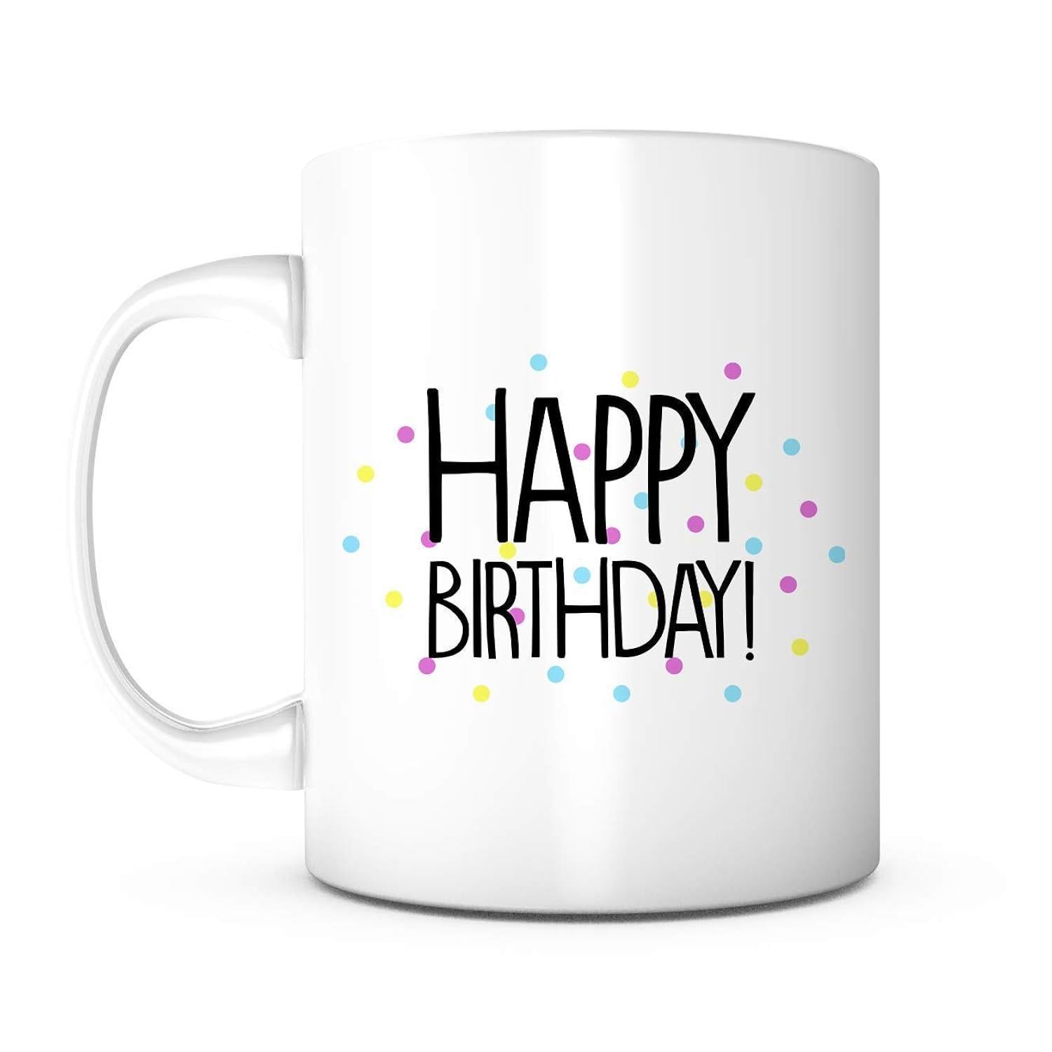 Tailorly White Ceramic 11 oz Mug - Happy Birthday Colorful Polka Dots Scattered Around Hand Drawn Celebration Mug