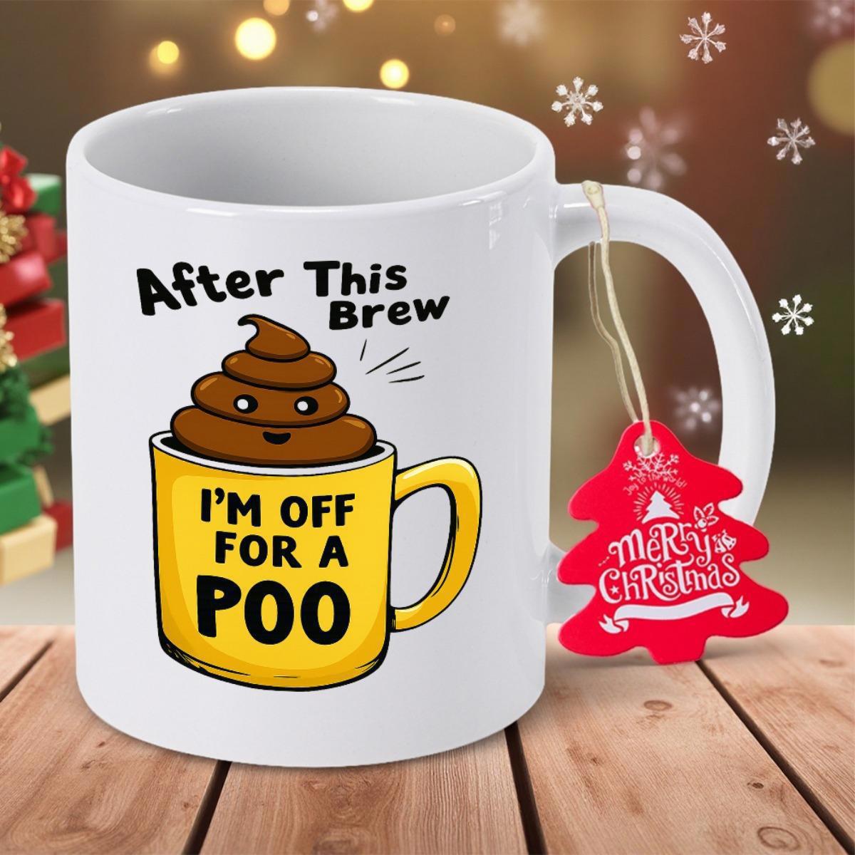 Tailorly White Ceramic 11 oz Mug - After This Brew Im Off For A Poo Humorous Poop Character Sitting Inside A Yellow Cup Illustration Mug