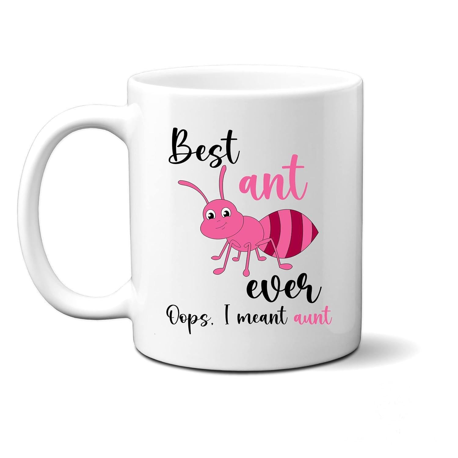 Tailorly White Ceramic 11 oz Mug - Best Ant Ever Oops I Meant Aunt Cute Pink Cartoon Character With Big Eyes And Friendly Smile Ant