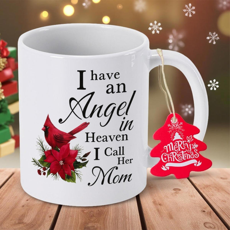 Tailorly White Ceramic 11 oz Mug - I Have An Angel In Heaven I Call Her Mom Red Cardinal Resting Gracefully On Festive Poinsettia Flowers And Green Foliage