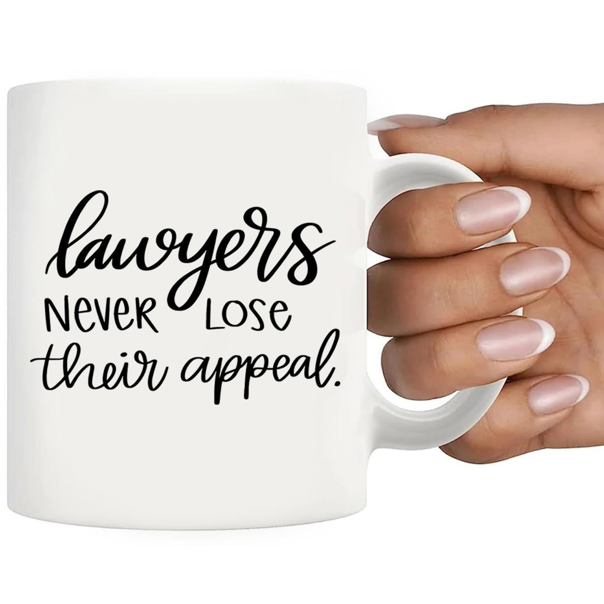 Tailorly White Ceramic 11 oz Mug - Lawyers Never Lose Their Appeal Minimalist White Ceramic Vessel Being Grasped By A Feminine Hand Mug