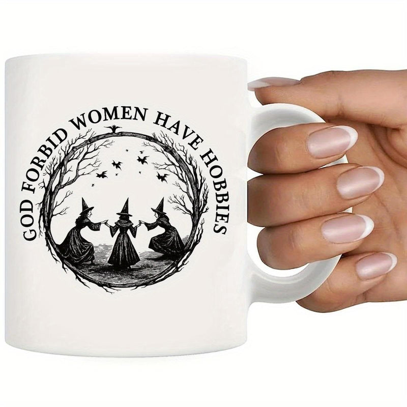 Tailorly White Ceramic 11 oz Mug - God Forbid Women Have Hobbies Mystical Forest Wreath Encircling Three Silhouetted Figures Under Flying Birds Witch