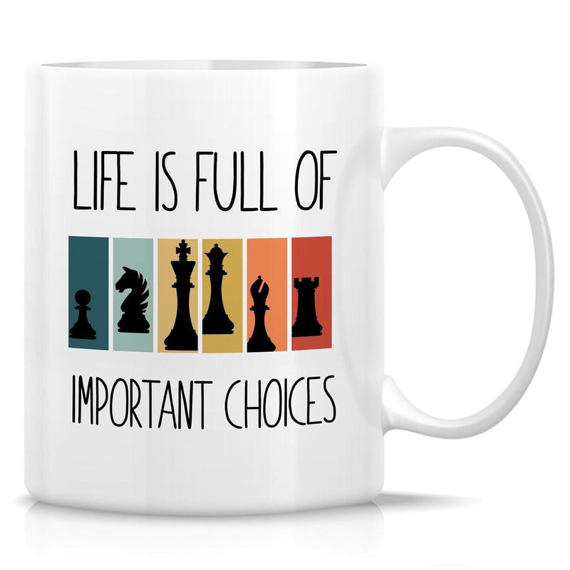 Tailorly White Ceramic 11 oz Mug - Life Is Full Of Important Choices Minimalist Black Chess Silhouette Pieces Set Against Retro Colorful Vertical Bars Chess