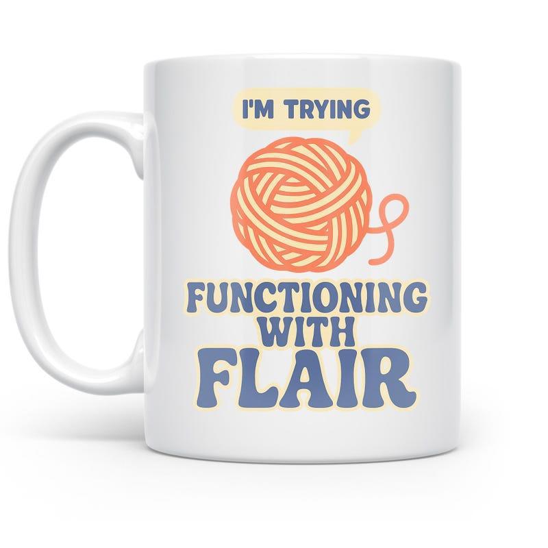 Tailorly White Ceramic 11 oz Mug - I'm Trying Functioning With Flair Vibrant Orange Wound Ball Of Thread For Knitting And Sewing Crafts Yarn