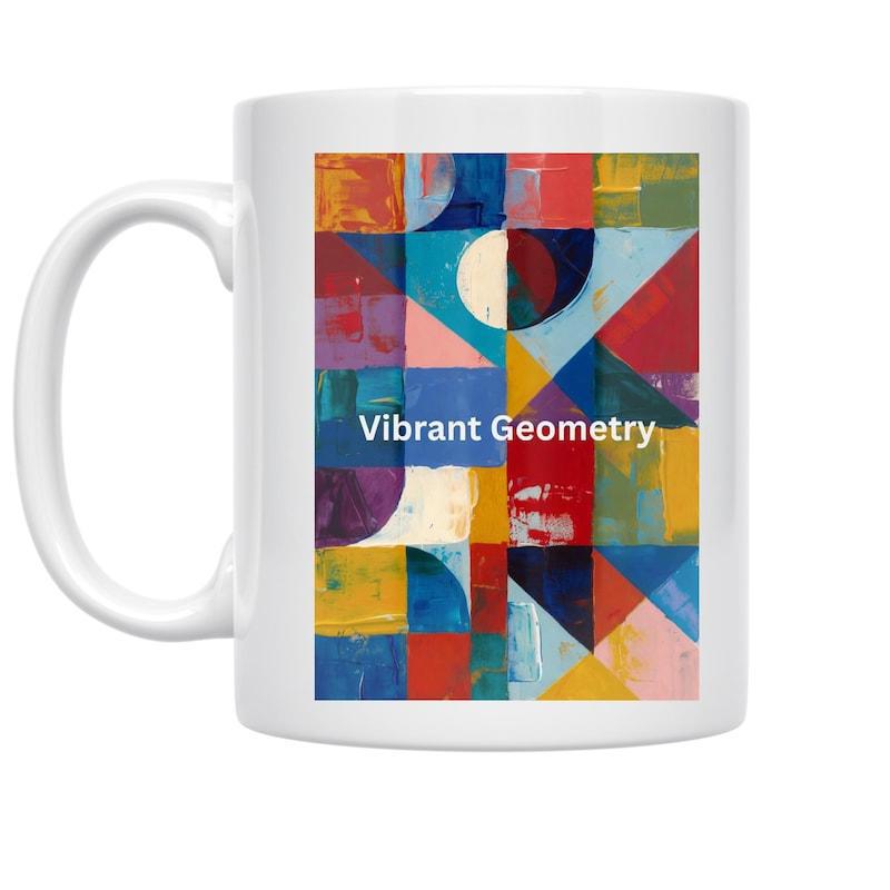 Tailorly White Ceramic 11 oz Mug - Vibrant Geometry Colorful Abstract Geometric Shapes Forming A Creative Modern Art Pattern Mug
