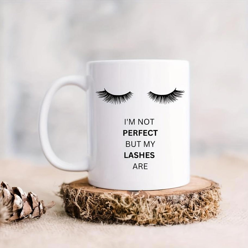 Tailorly White Ceramic 11 oz Mug - Im Not Perfect But My Lashes Are Graceful Stylized Curled Black Aesthetics For Beauty Salon Decor Eyelash