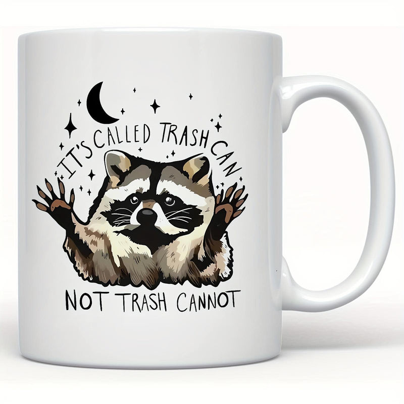 Tailorly White Ceramic 11 oz Mug - Its Called Trash Can Not Trash Cannot Cute Raccoon Reaching Up Under Crescent Moon And Sparkling Stars Raccoon