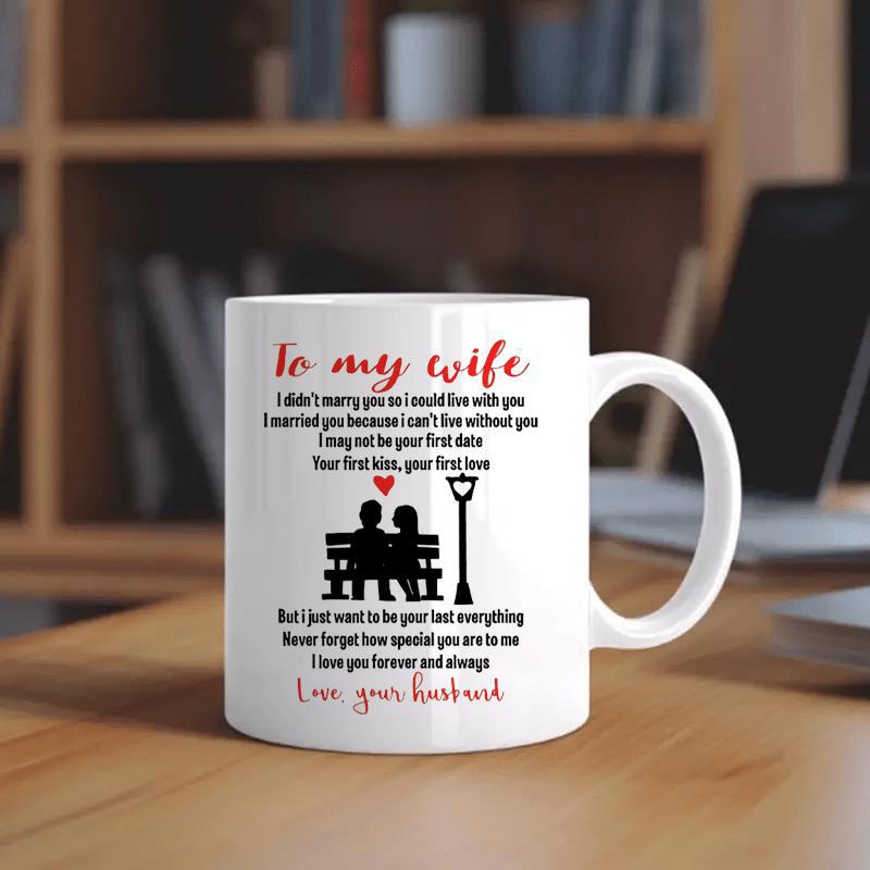 Tailorly White Ceramic 11 oz Mug - To My Wife I Love You Forever And Always Love Your Husband Romantic Couple Sitting On Park Bench Under Street Lamp Silhouette