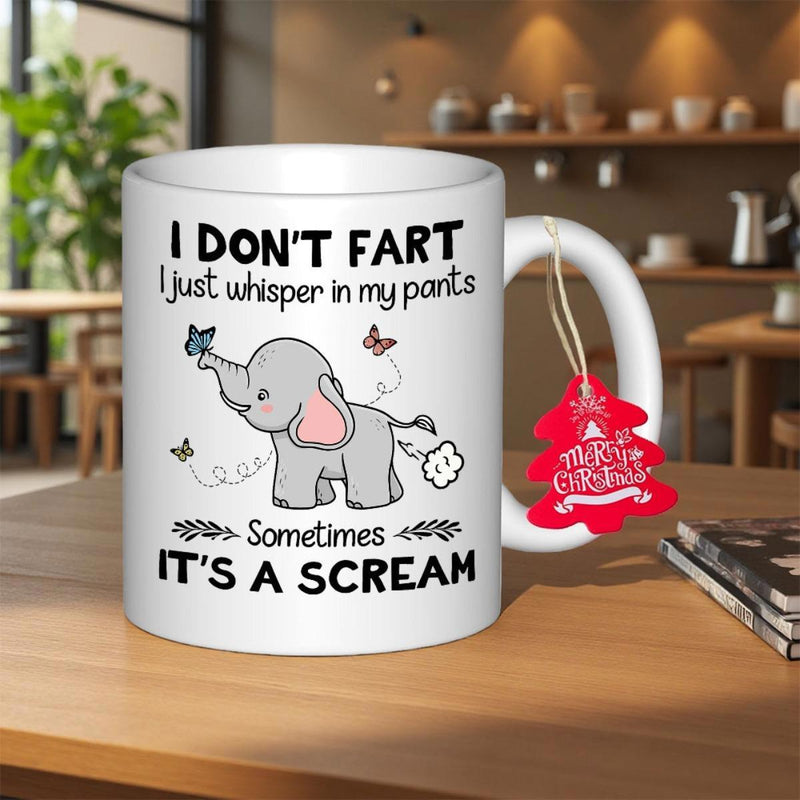 Tailorly White Ceramic 11 oz Mug - I Don't Fart I Just Whisper In My Pants Sometimes It's A Scream Adorable Cartoon Elephant Playing With Butterflies And Tiny