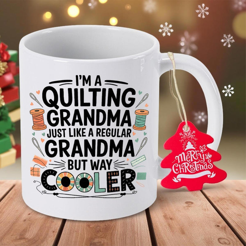 Tailorly White Ceramic 11 oz Mug - Im A Quilting Grandma Just Like A Regular Grandma But Way Cooler Vintage Sewing Thread Spools With Decorative Stitching Elements