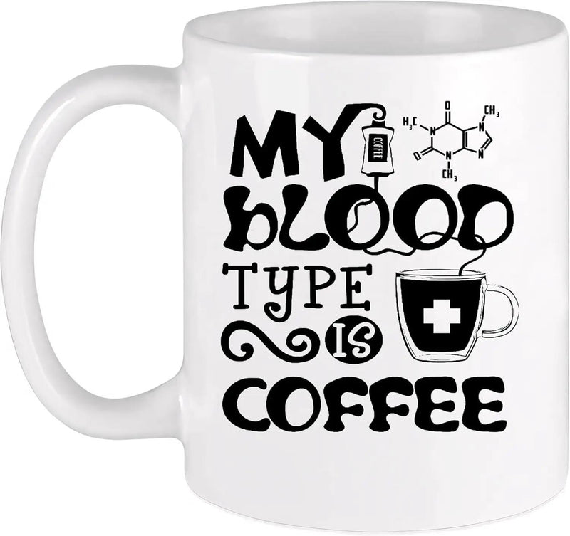 Tailorly White Ceramic 11 oz Mug - My Blood Type Is Coffee Scientific Caffeine Molecule Connected To Medical Drip Above Small Steaming Mug