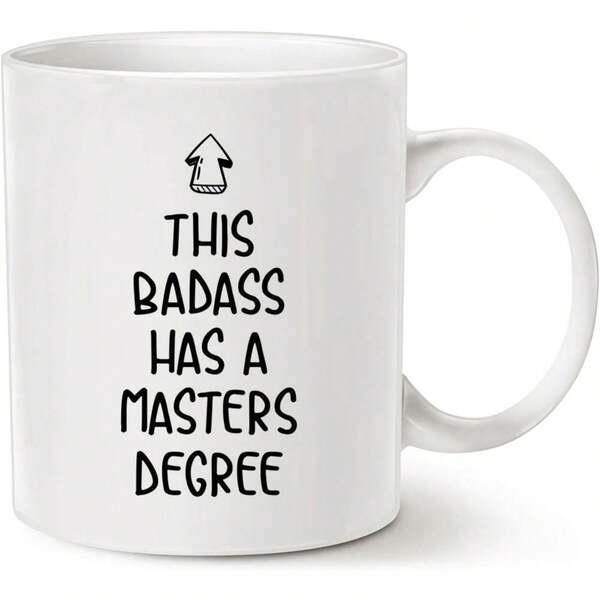 Tailorly White Ceramic 11 oz Mug - This Badass Has A Masters Degree Minimalist White Ceramic With Bold Black Text And Small Pointing Arrow Mug