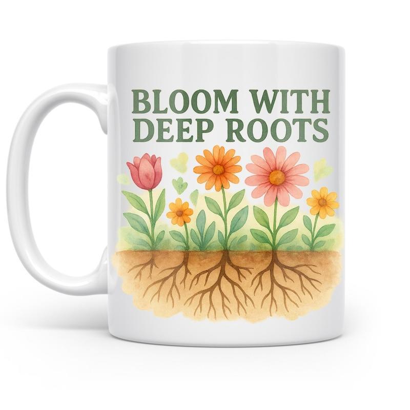 Tailorly White Ceramic 11 oz Mug - Bloom With Deep Roots Vibrant Colorful Blossoming Flowers Growing From Soil With Strong Intricate Roots Flower