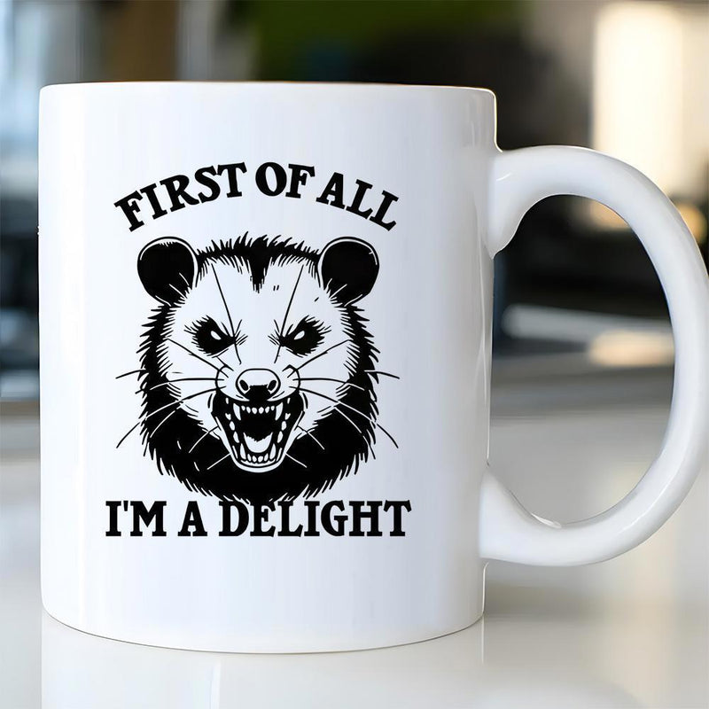 Tailorly White Ceramic 11 oz Mug - First Of All Im A Delight Aggressive Black And White Ink Style Snarling Wild Animal Opossum