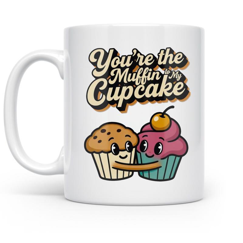 Tailorly White Ceramic 11 oz Mug - Youre The Muffin To My Cupcake Smiling Cartoon Characters Embracing With Golden Cherry Topped Cupcake