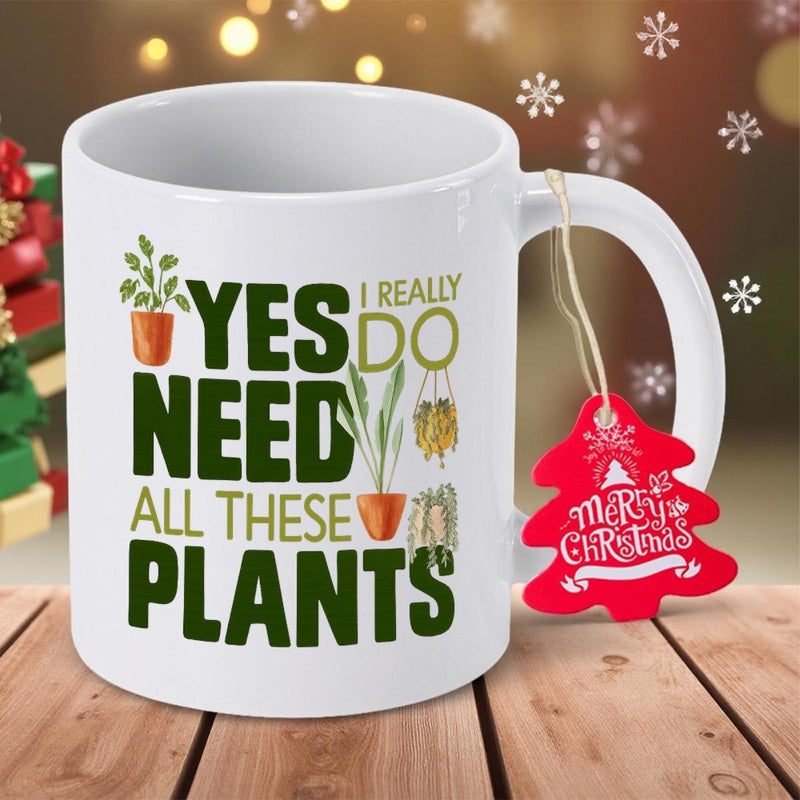Tailorly White Ceramic 11 oz Mug - I Really Do Need All These Plants Vibrant Green Foliage Nestled Inside Decorative Ceramic Potted Containers Plants