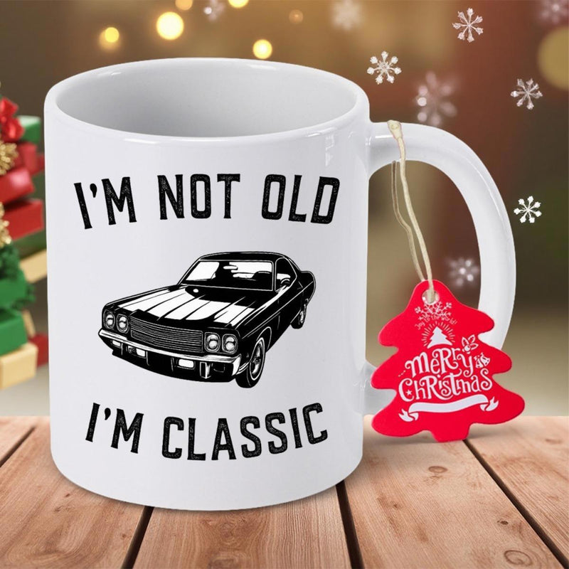 Tailorly White Ceramic 11 oz Mug - Im Not Old Im Classic Vintage American Muscle Automotive Style Silhouette Classic Car