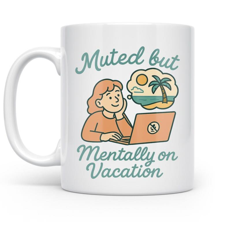 Tailorly White Ceramic 11 oz Mug - Muted But Mentally On Vacation Smiling Woman Using Laptop Dreaming Of Tropical Island With Palm Tree Woman