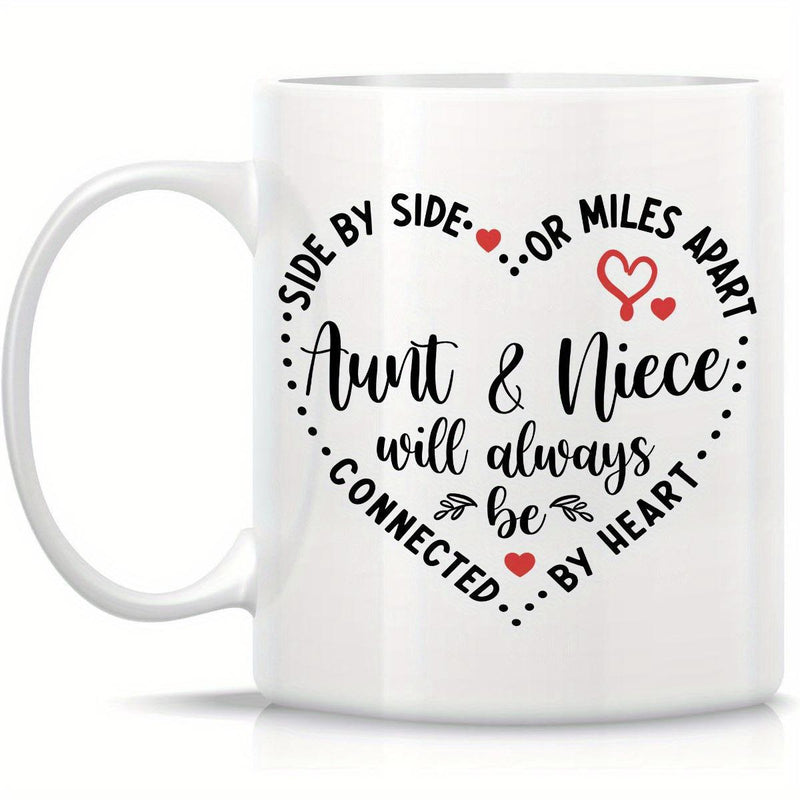 Tailorly White Ceramic 11 oz Mug - Side By Side Or Miles Apart Aunt Niece Will Always Be Connected By Heart Dotted Heart Shape With Elegant Script Typography And