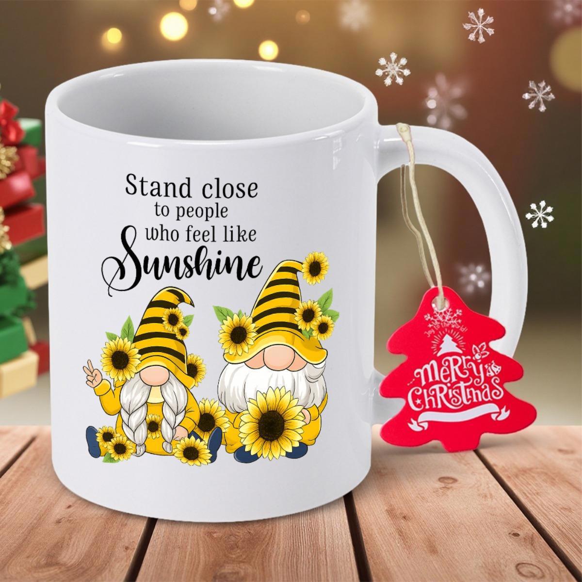 Tailorly White Ceramic 11 oz Mug - Stand Close To People Who Feel Like Sunshine Two Adorable Garden Gnomes Wearing Sunflower Hats Among Blooming Yellow Flowers