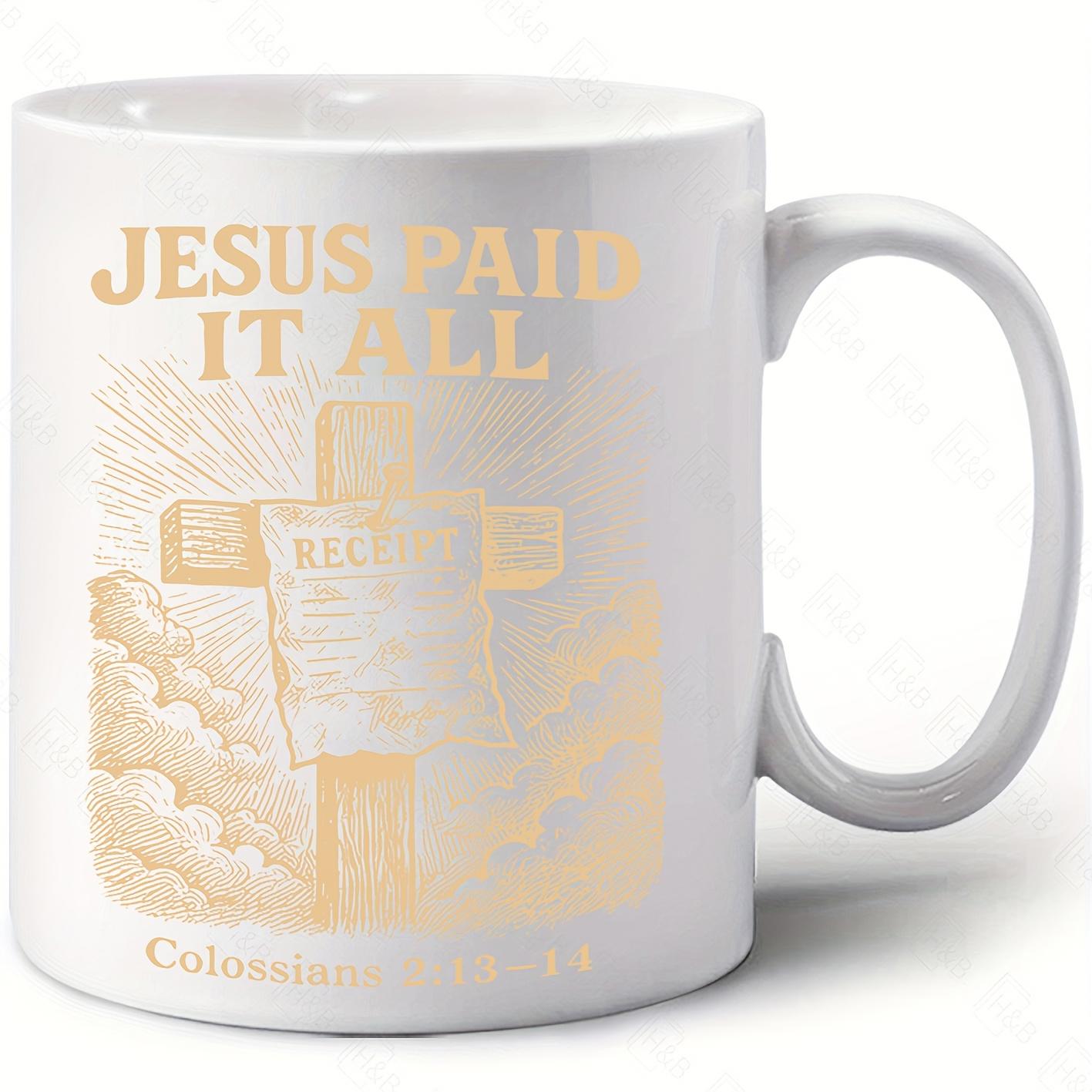 Tailorly White Ceramic 11 oz Mug - Jesus Paid It All Vintage Religious Illustration With Holy Rays And Heavenly Clouds Cross